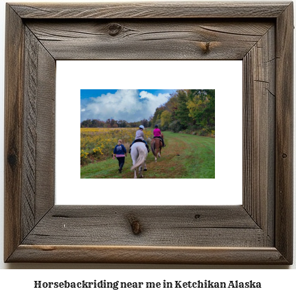 horseback riding near me in Ketchikan, Alaska